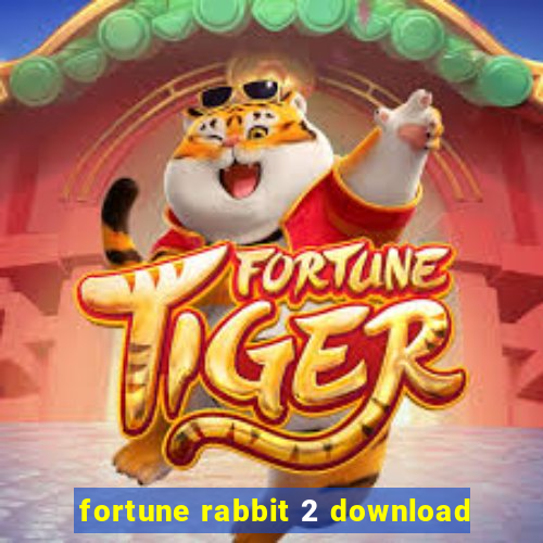 fortune rabbit 2 download